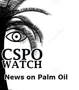 News on palm oil from cspo watch